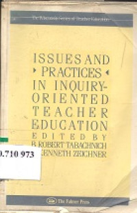 Issues and practices in inquiry-oriented teacher education