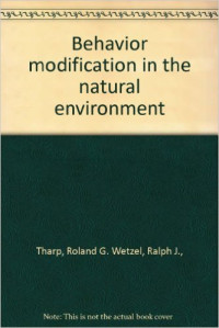 Behaviour modification in the natural environmen