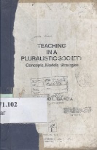 Teaching in a pluralistic society, concepts, models, strategies