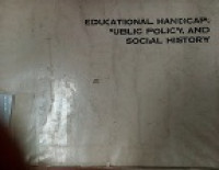 Educational handicap public policy, and social history