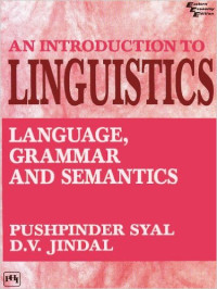 An introduction to lingguistics: language, grammar and semantics