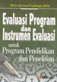 Evaluasi program dan instrumen evaluasi untuk program pendidikan dan penelitian