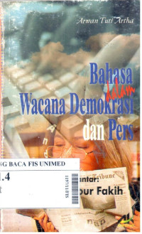 Bahasa dalam wacana demokrasi dan pers