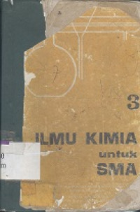 Ilmu kimia 3 untuk SMA