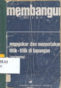 Membangun, mengukur dan menentukan titik-titik di lapangan judul asli meten en uitzetten