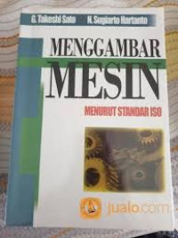 Menggambar mesin : menurut standar ISO