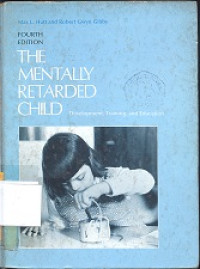 The mentally retazded child : development, training and education