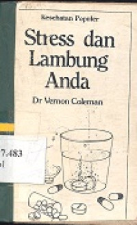 Stress dan Lambung Anda : kesehatan populer