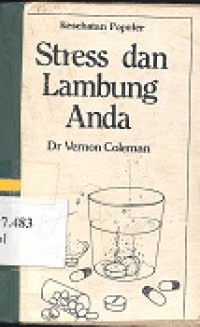 Stress dan Lambung Anda : kesehatan populer