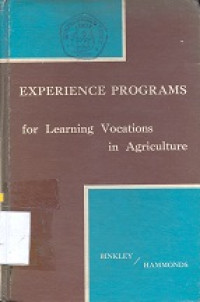 Experience programs : for learning vocations in agriculture