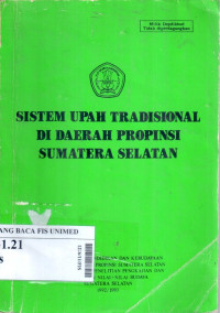 Sistem upah tradisional di daerah propinsi Sumatera Selatan