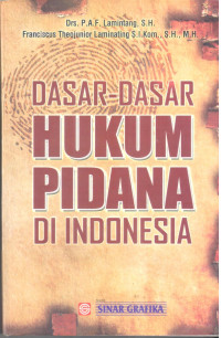 Dasar- Dasar Hukum Pidana Di Indonesia