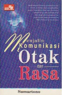 Menjalin komunikasi otak dan rasa