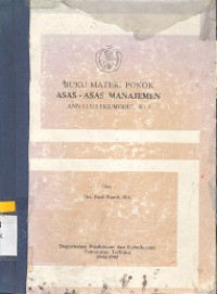 Buku materi pokok asas-asas manajemen : ANN 115/11/01