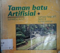 Taman batu artifisial : gambar perspektif , sketsa &komponennya.