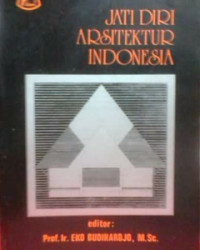 Jati diri arsitektur Indonesia