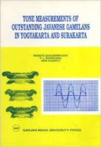 Tone measurements of outstanding Javanese gamelans in Yogyakarta and Surakarta