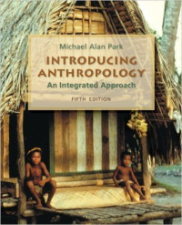 Introducing anthropology : an intragted approach