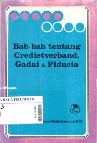 Bab-bab tentang credietverband, gadai & friducia