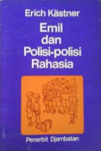 Emil und die detektive : emil dan polisi-polisi rahasia