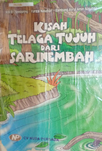 Kisah telaga tujuh di Sarinembah : cerita rakyat Dairi