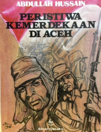 Peristiwa Kemerdekaan Di Aceh