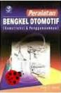 Peralatan bengkel otomotif konstruksi   penggunaannya