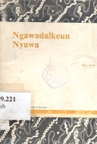 Ngawadalkeun nyawa (mengorbankan jiwa)