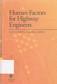 Human factors for highway engineers