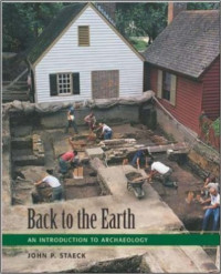 Back to the earth : an introduction to archaelogy