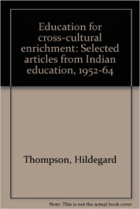 Cultural enrichment of Indian education