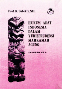 Hukum adat Indonesia dalam yurisprudensi Mahkamah Agung