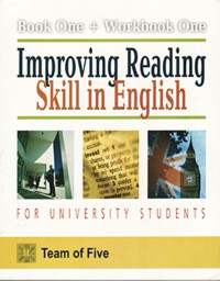 Improving reading skill in English : for university student book one + worbook one