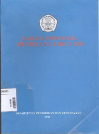 Bahasa Indonesia menjelang tahun 2000 risalah kongres bahasa Indonesia VI