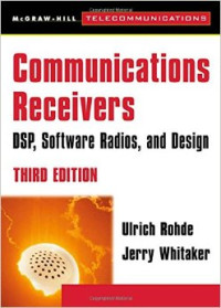 Communications receivers : DSP software radios and design