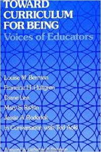 Toward curriculum for being : voices of educators