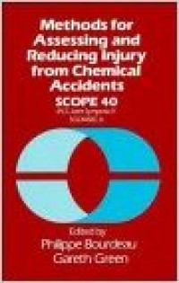 Methods for assesing and reducing injury from chemical accidents