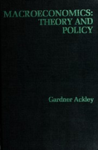 Macroeconomics, theory and policy