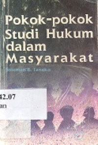 Pokok-pokok Studi Hukum dalam Masyarakat