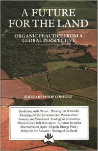 A future for the land : organic practice from a global perspective