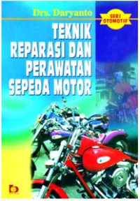 Teknik reparasi dan perawatan sepeda motor