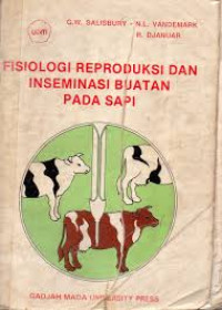 Fisiologi reproduksi dan inseminasi buatan pada sapi