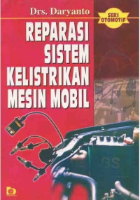 Reparasi sistem kelistrikan mesin mobil