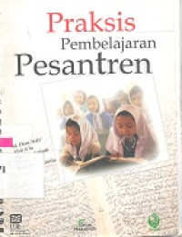 Praksis pembelajaran pesantren