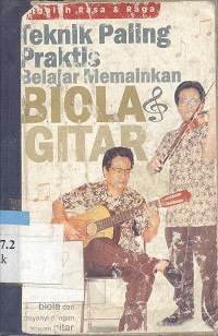 Teknik paling praktis belajar memainkan biola & gitar