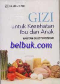 Gizi-Kesehatan ibu dan anak