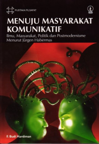 Menuju masyarakat komunikatif