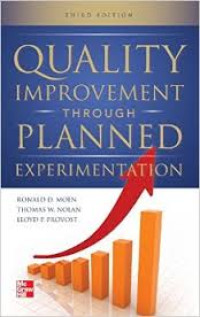 Improving quality through planned experimentation