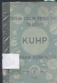 Delik-delik tersebar di luar KUHP dengan komentar