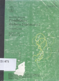 Materi pokok pendidikan bahasa Indonesia 1 PPDG2231/4 SKS buku II. 4A modul 1-6